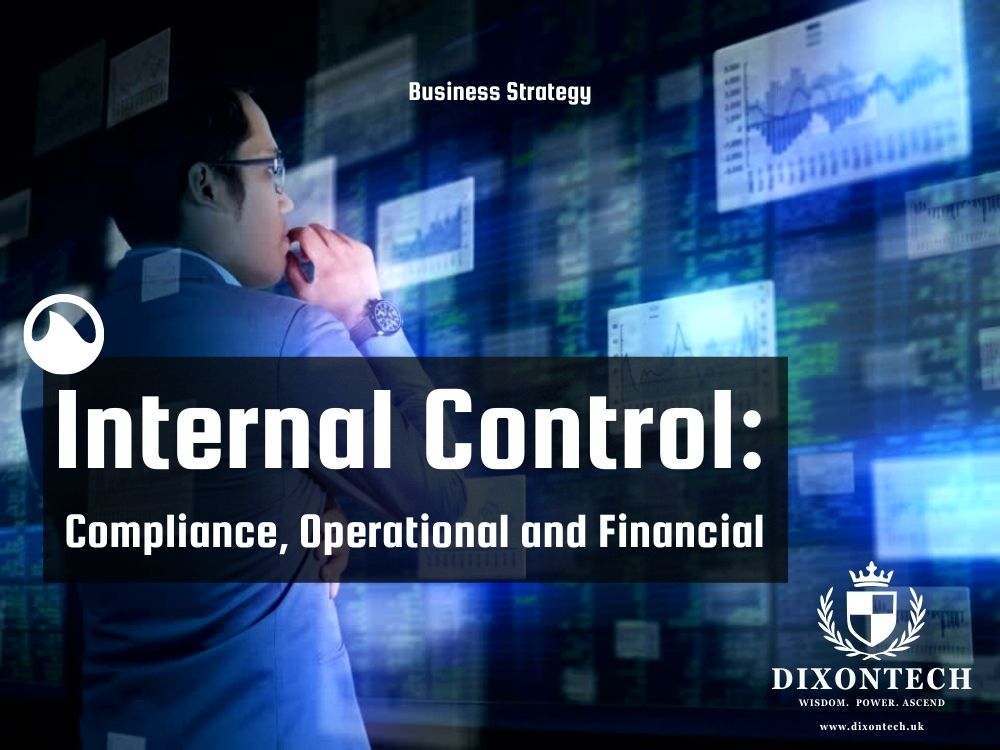 Internal Control: Compliance, Operational and Financial 
